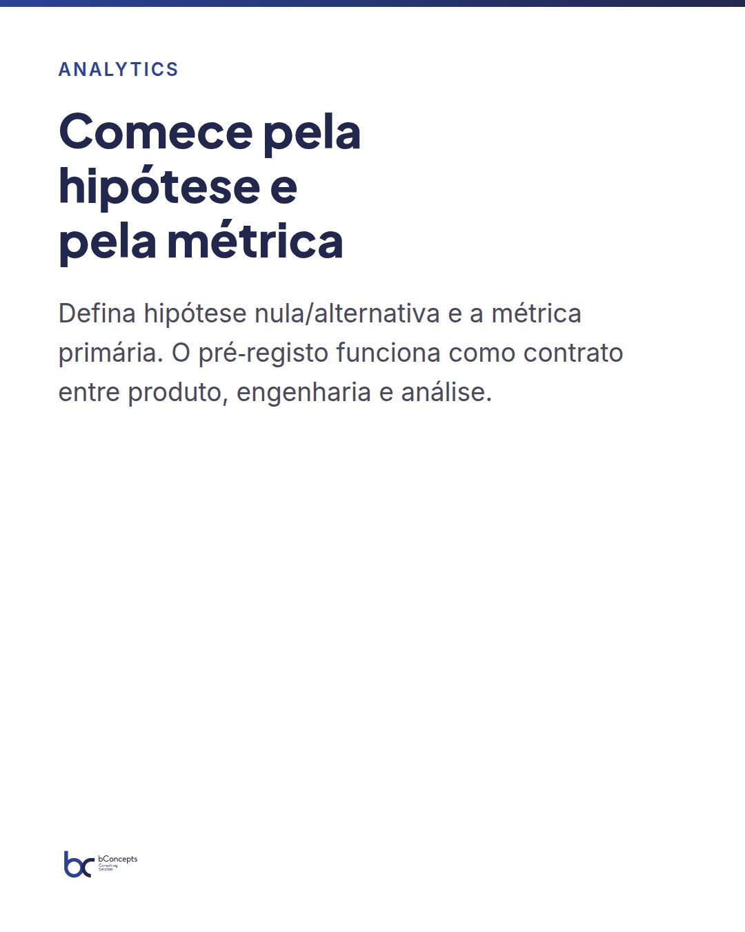 A/B testing robusto: evitar falsas conclusões no produto — slide 3