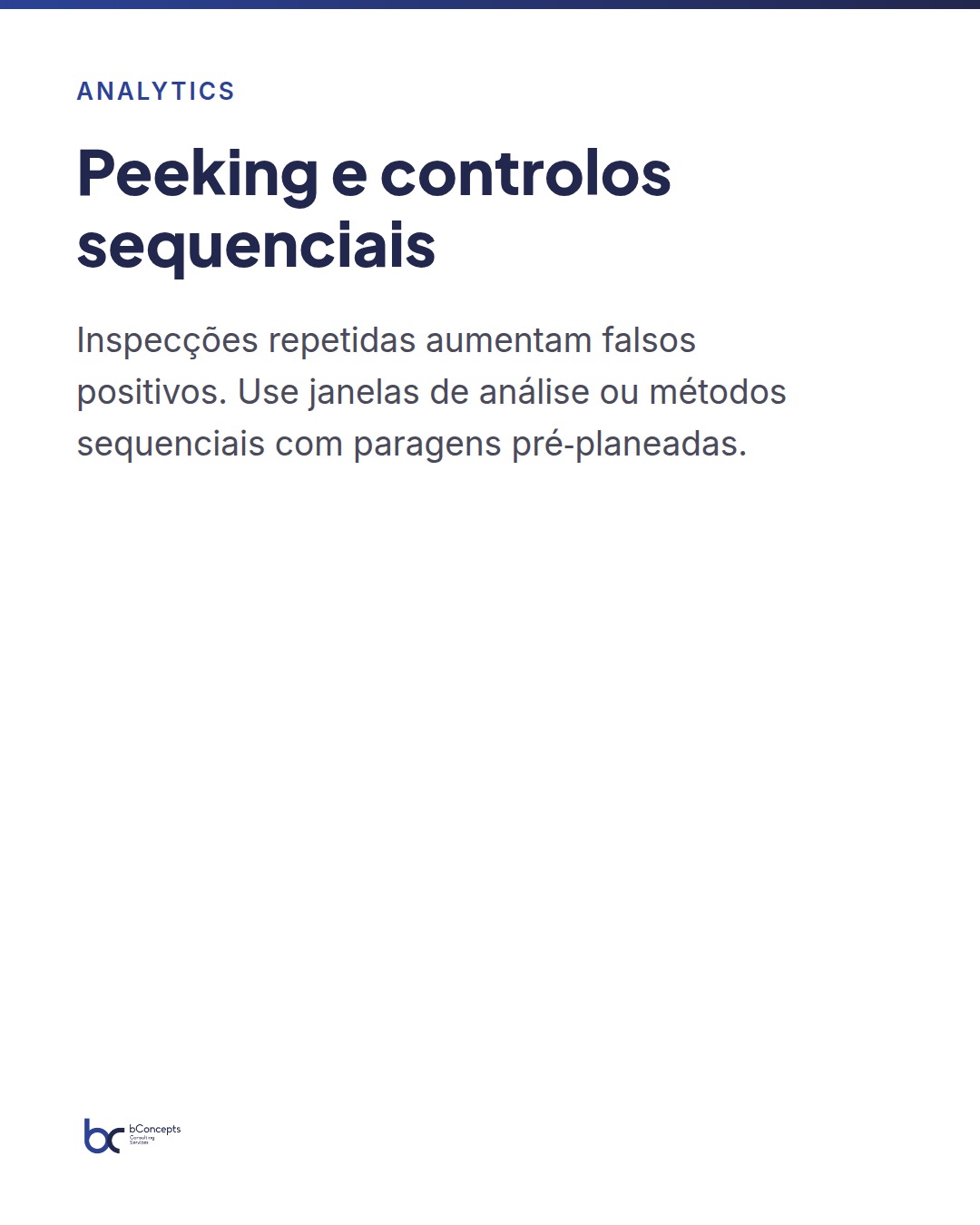 A/B testing robusto: evitar falsas conclusões no produto — slide 6