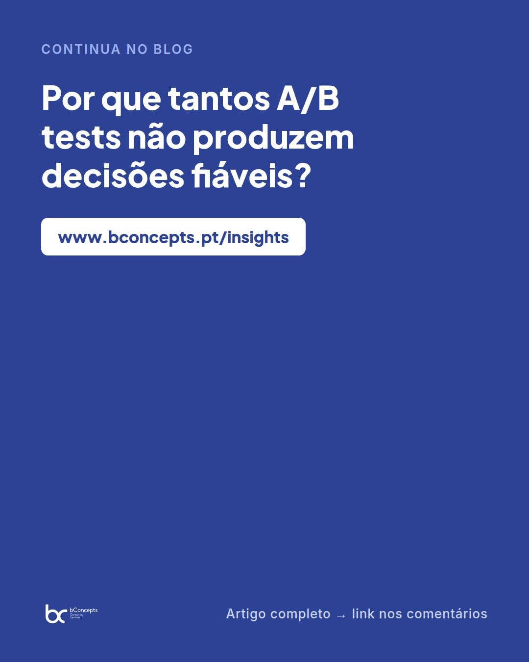 A/B testing robusto: evitar falsas conclusões no produto — slide 9