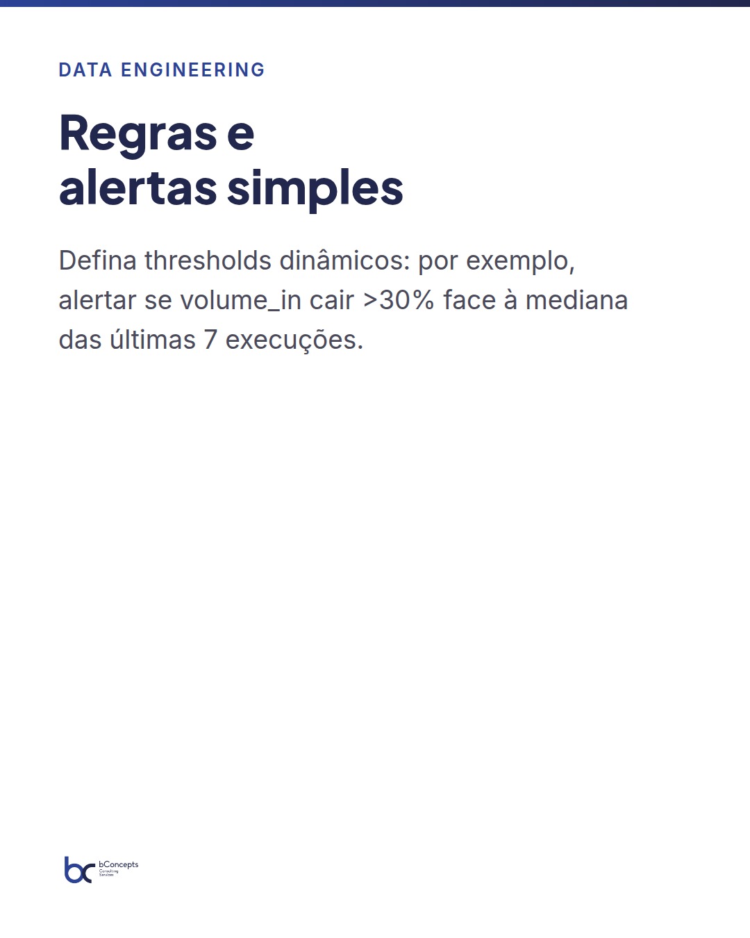 Data Engineering: métricas essenciais para pipelines — slide 7
