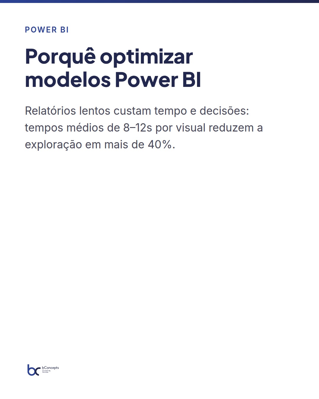 Power BI: otimizar modelos para grandes volumes de dados — slide 2