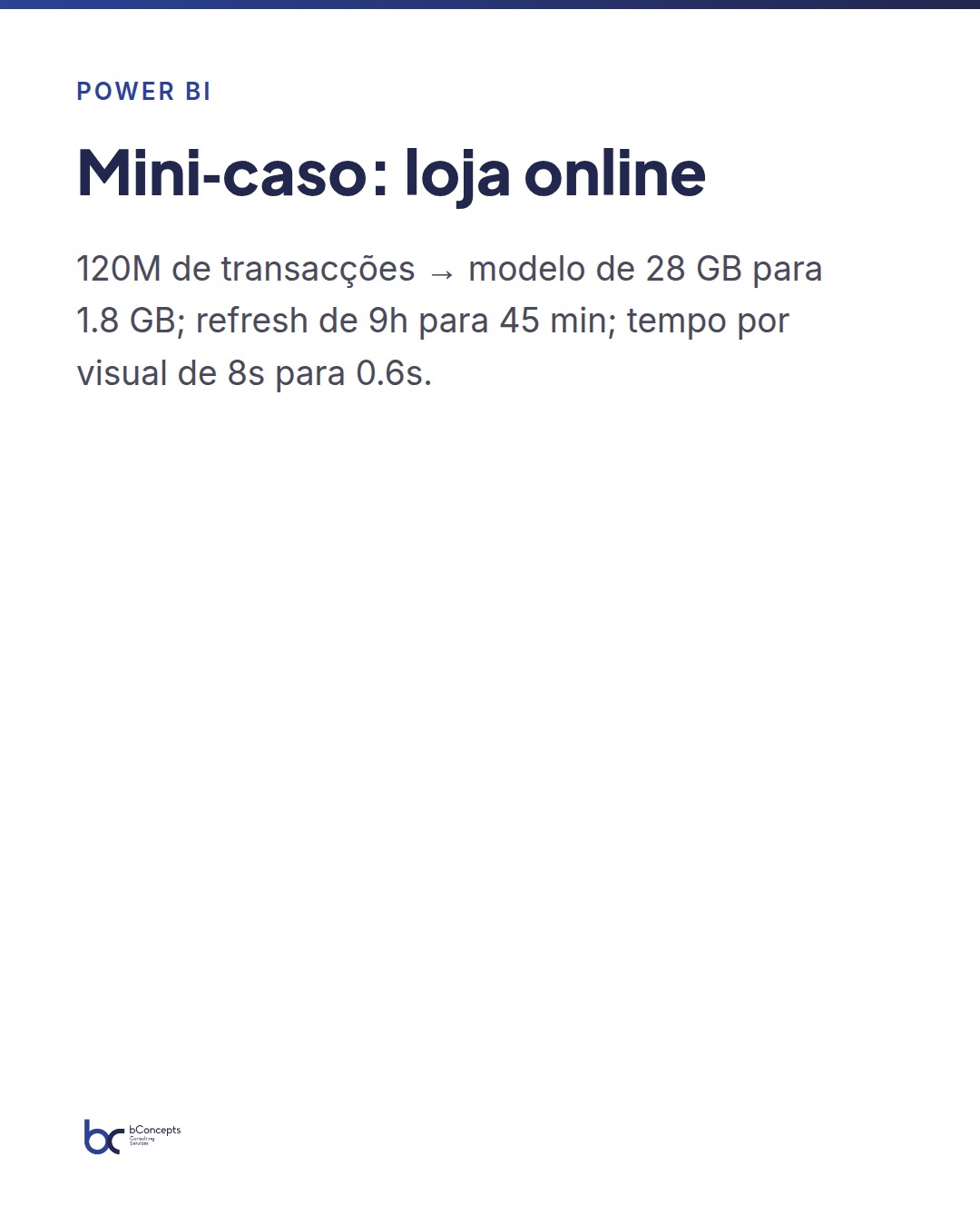 Power BI: otimizar modelos para grandes volumes de dados — slide 8