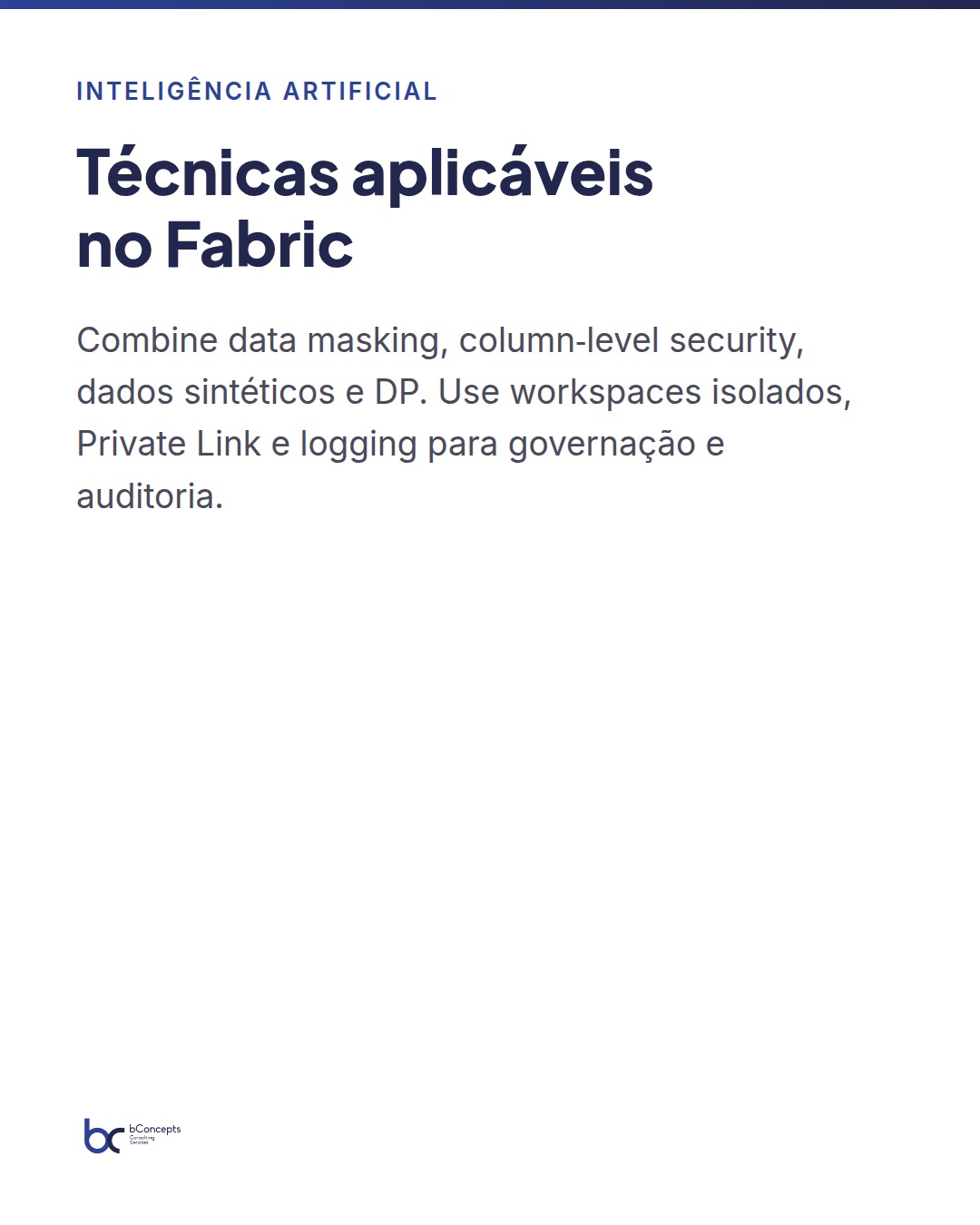 Privacidade em ML no Microsoft Fabric: técnicas práticas — slide 4