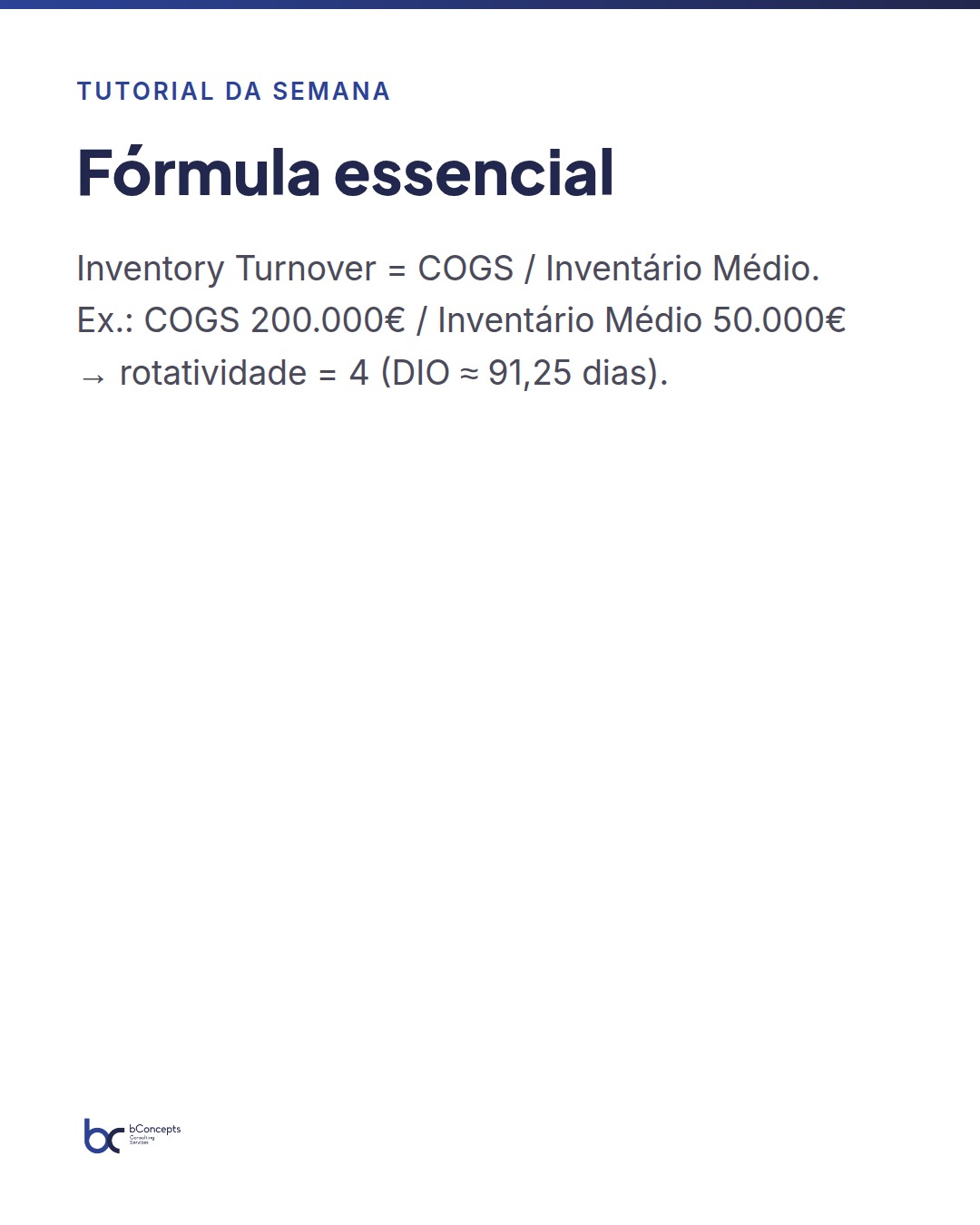 Tutorial da semana: Como calcular rotatividade de inventário em DAX: passo a passo — slide 3