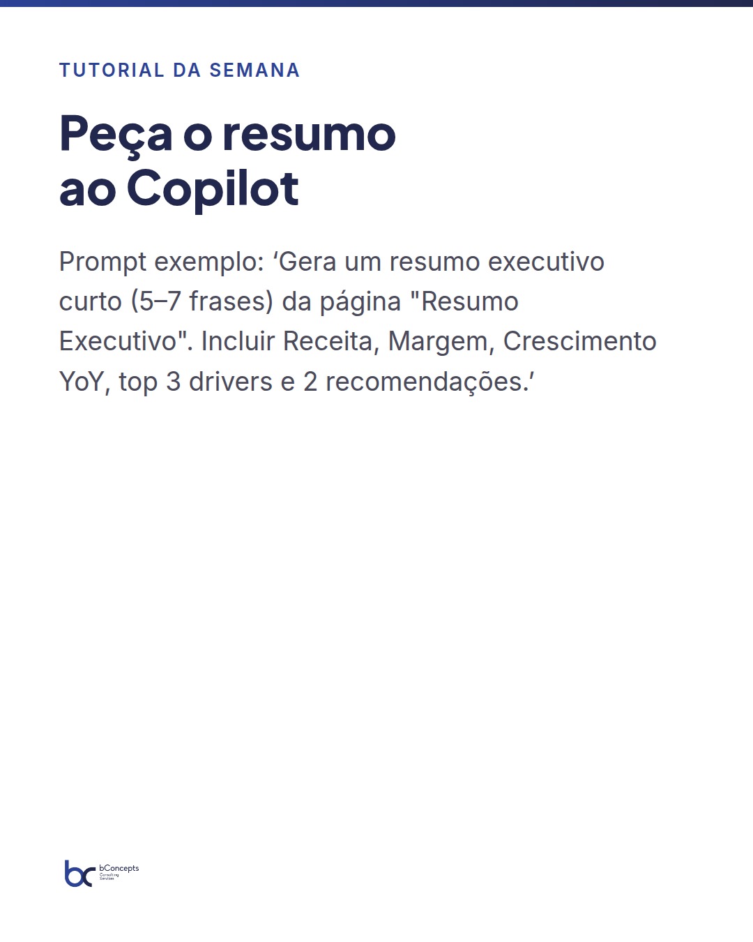 Tutorial da semana: Como criar um resumo executivo automático no Copilot no Power BI — slide 7