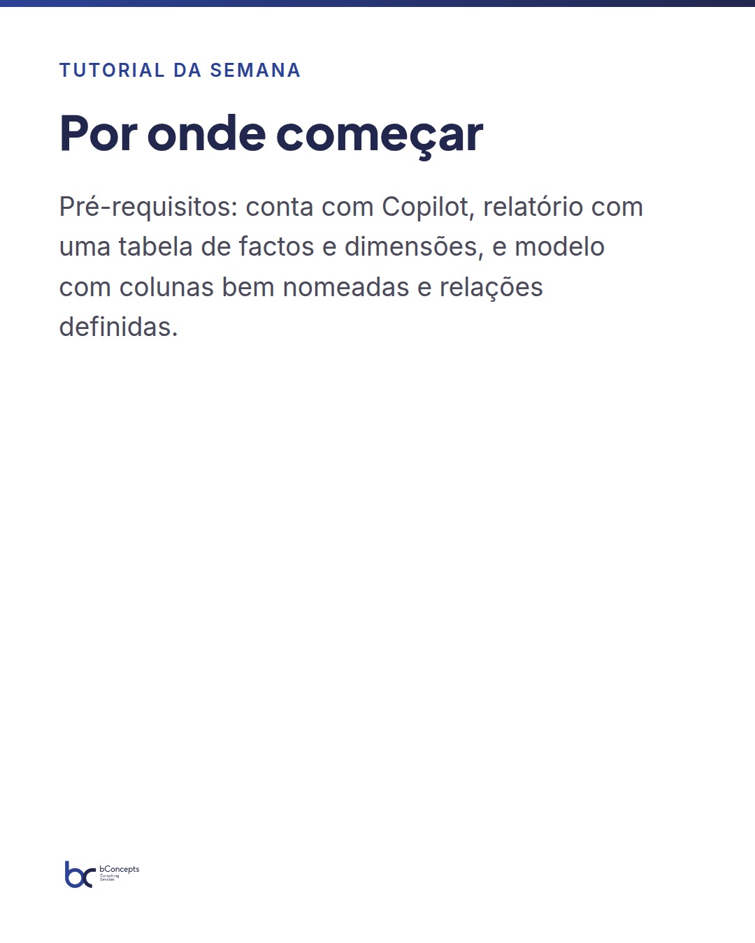 Tutorial da semana: Como extrair insights automáticos com o Copilot no Power BI — slide 2
