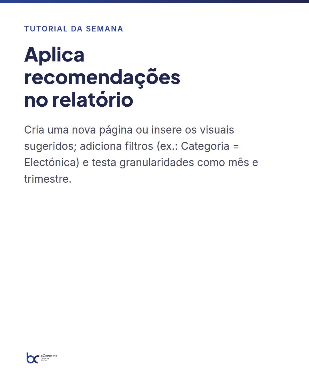 Tutorial da semana: Como extrair insights automáticos com o Copilot no Power BI — slide 8