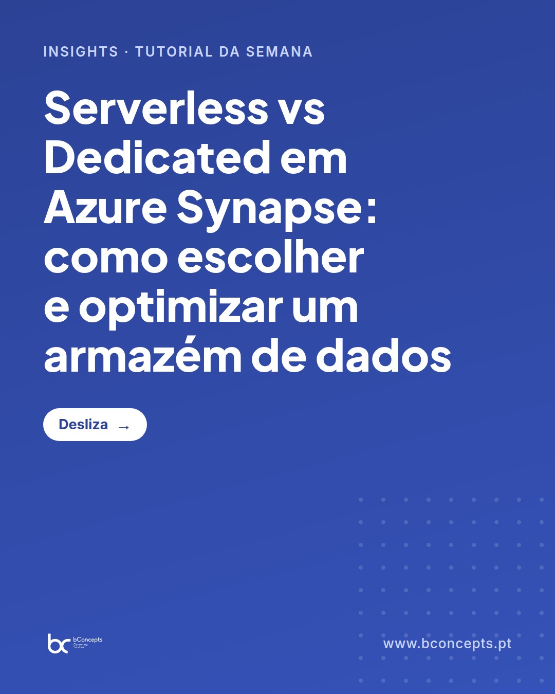 Tutorial da semana: DP-900: compreender e usar armazéns de dados em Azure Synapse Analytics — slide 1
