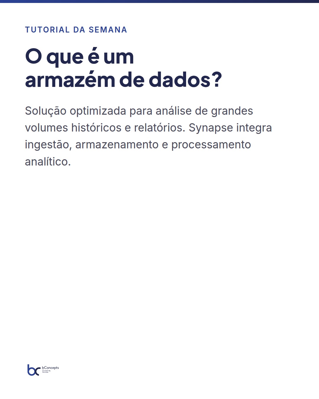 Tutorial da semana: DP-900: compreender e usar armazéns de dados em Azure Synapse Analytics — slide 2