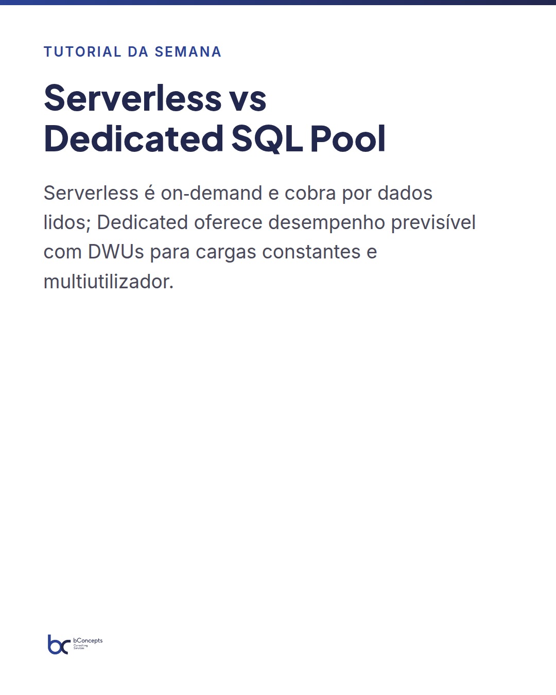 Tutorial da semana: DP-900: compreender e usar armazéns de dados em Azure Synapse Analytics — slide 4