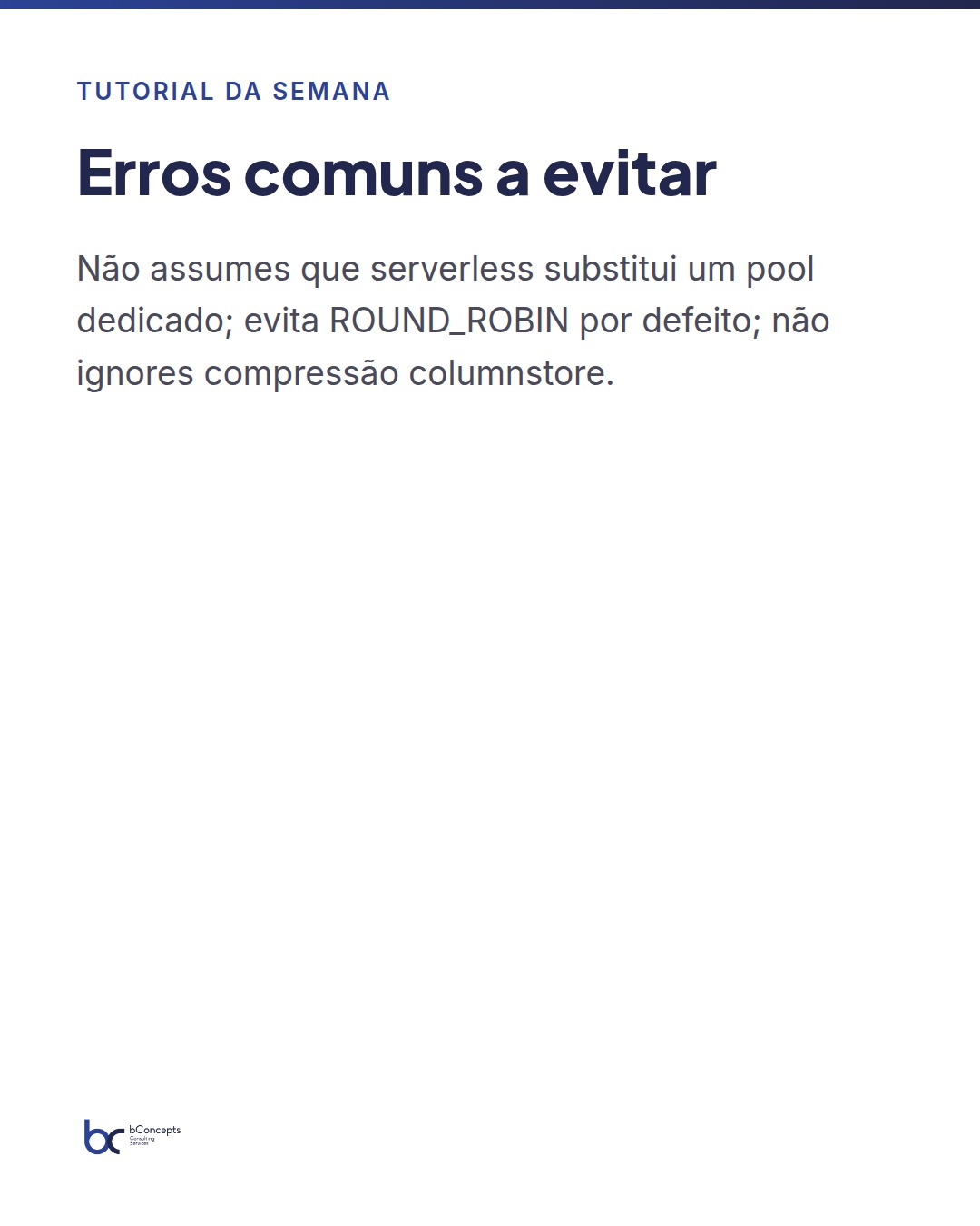 Tutorial da semana: DP-900: compreender e usar armazéns de dados em Azure Synapse Analytics — slide 7