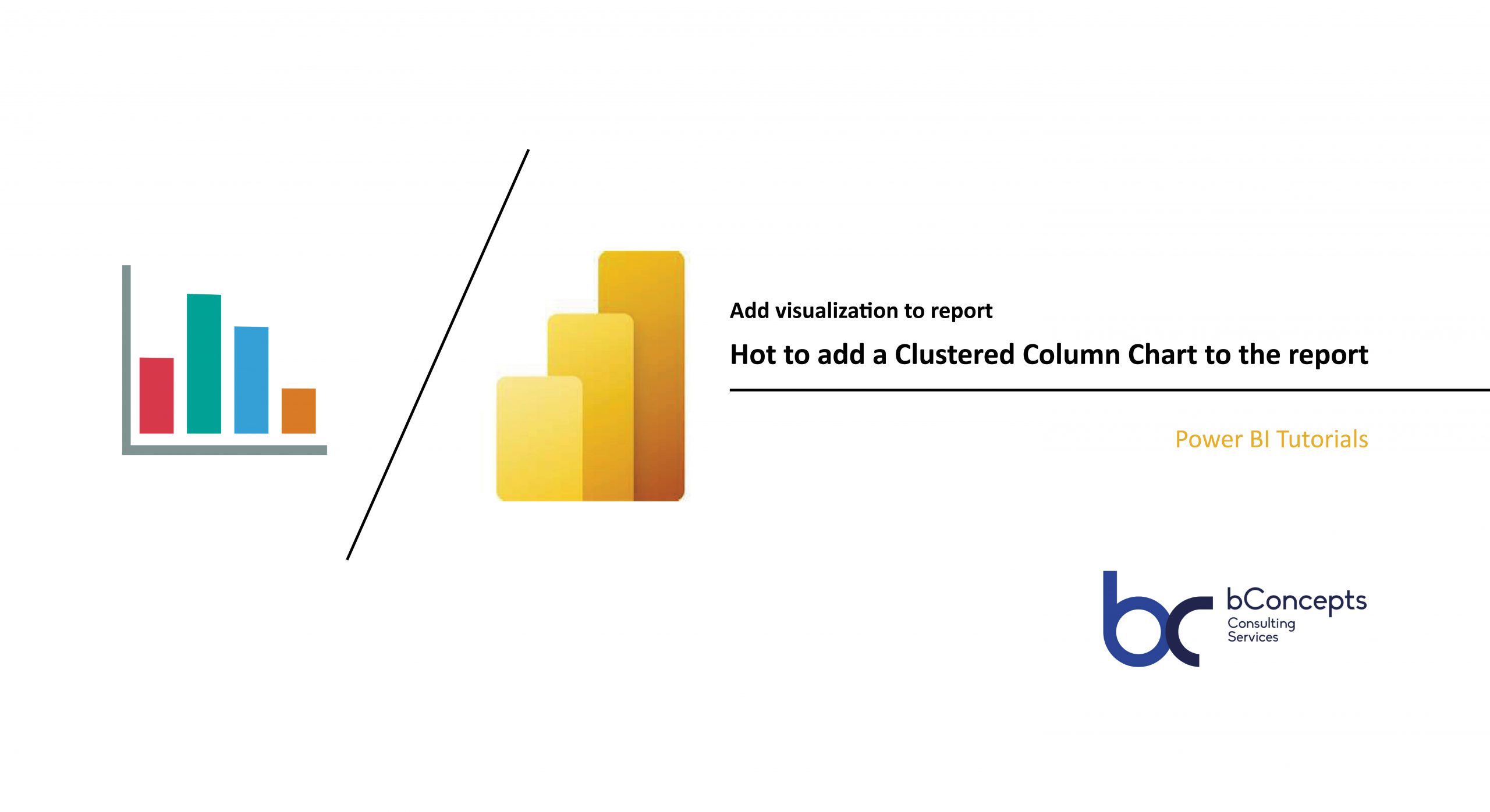 Clustered Column Chart Power BI Report